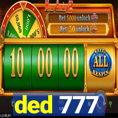 ded 777